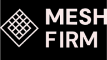 Mesh Firm